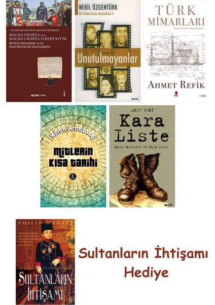 Büyük Sözleşme Ya Da Özgürlükler Sözleşmesi + Unutulmayanlar + T... + Sultanların Ihtişamı