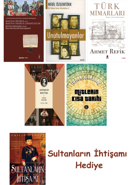 Büyük Sözleşme Ya Da Özgürlükler Sözleşmesi + Unutulmayanlar + T... + Sultanların Ihtişamı