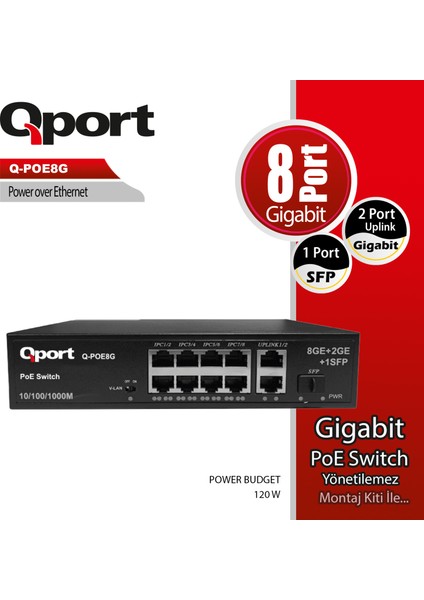 Qport Q-POE8G 8 Port 10/100/1000 8 Port Poe 2 Port Uplınk + 1 Sfp 120W Yonetılemez Desktop Swıtch