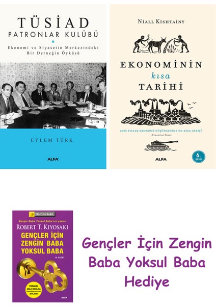 Tüsiad Patronlar Kulübü + Ekonominin Kısa Tarihi