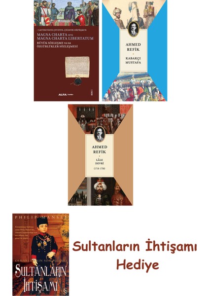 Büyük Sözleşme Ya Da Özgürlükler Sözleşmesi + Kabakçı Mustafa + ... + Sultanların Ihtişamı