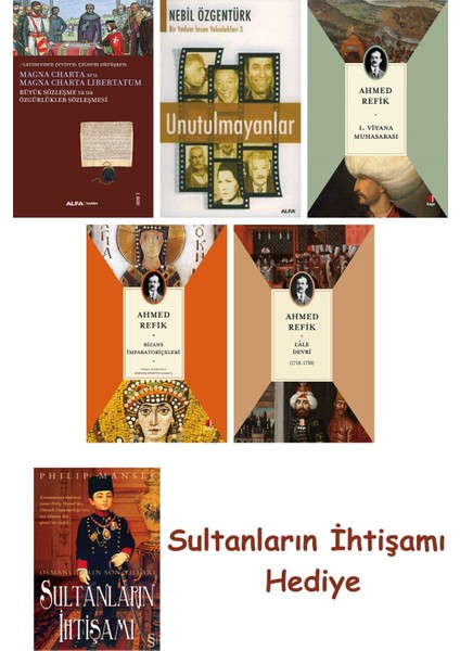 Büyük Sözleşme Ya Da Özgürlükler Sözleşmesi + Unutulmayanlar + 1... + Sultanların Ihtişamı