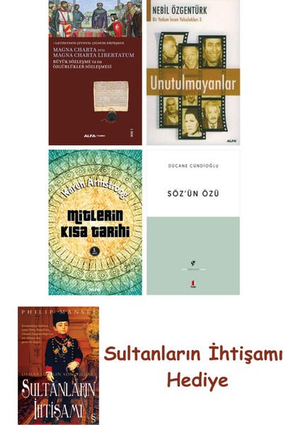 Büyük Sözleşme Ya Da Özgürlükler Sözleşmesi + Unutulmayanlar + M... + Sultanların Ihtişamı
