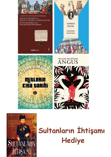 Büyük Sözleşme Ya Da Özgürlükler Sözleşmesi + Kabakçı Mustafa + ... + Sultanların Ihtişamı