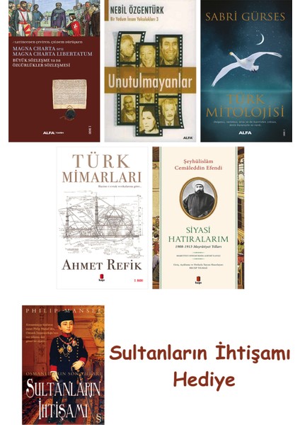 Büyük Sözleşme Ya Da Özgürlükler Sözleşmesi + Unutulmayanlar + T... + Sultanların Ihtişamı