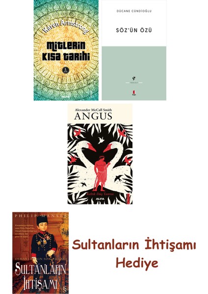 Mitlerin Kısa Tarihi + Söz'ün Özü + Angus + Her Şeyin Anlamı