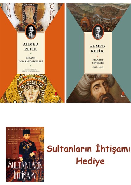 Bizans Imparatoriçeleri + Felaket Seneleri + Her Şeyin Anlamı