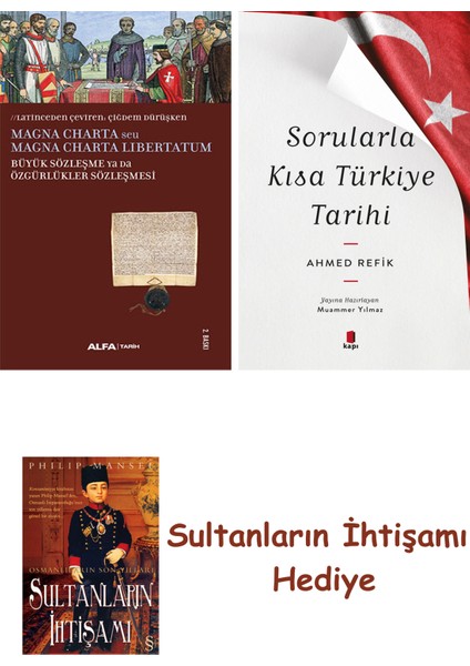 Büyük Sözleşme Ya Da Özgürlükler Sözleşmesi + Sorularla Kısa Tür... + Sultanların Ihtişamı