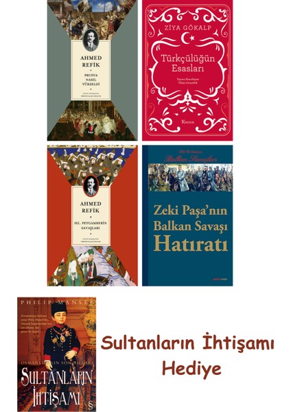 Prusya Nasıl Yükseldi + Türkçülüğün Esasları (Bez Ciltli) + Hz. ... + Sultanların Ihtişamı