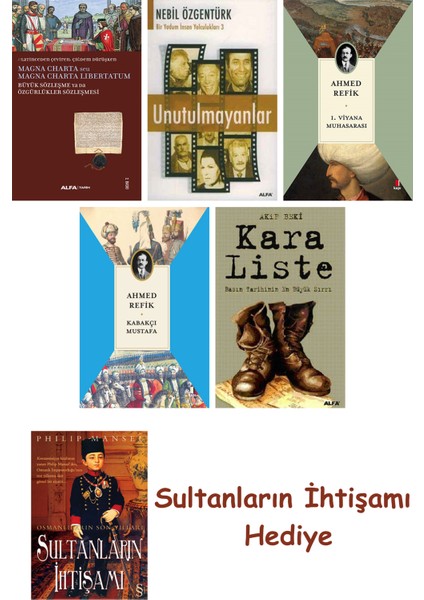 Büyük Sözleşme Ya Da Özgürlükler Sözleşmesi + Unutulmayanlar + 1... + Sultanların Ihtişamı