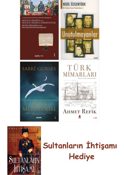 Büyük Sözleşme Ya Da Özgürlükler Sözleşmesi + Unutulmayanlar + T... + Sultanların Ihtişamı