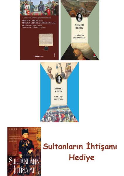 Büyük Sözleşme Ya Da Özgürlükler Sözleşmesi + 1. Viyana Muhasara... + Sultanların Ihtişamı