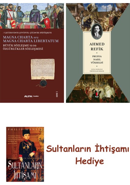 Büyük Sözleşme Ya Da Özgürlükler Sözleşmesi + Prusya Nasıl Yükse... + Sultanların Ihtişamı