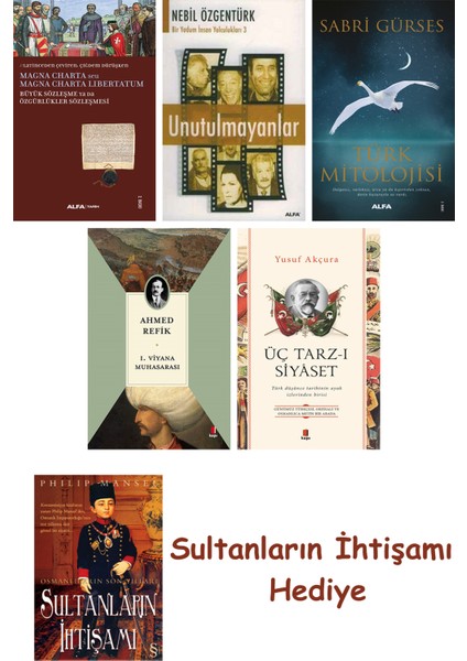 Büyük Sözleşme Ya Da Özgürlükler Sözleşmesi + Unutulmayanlar + T... + Sultanların Ihtişamı