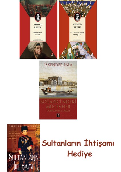 Tesavir-I Rical + Hz. Peygamberin Savaşları + Boğaziçi'ndeki Müc... + Sultanların Ihtişamı