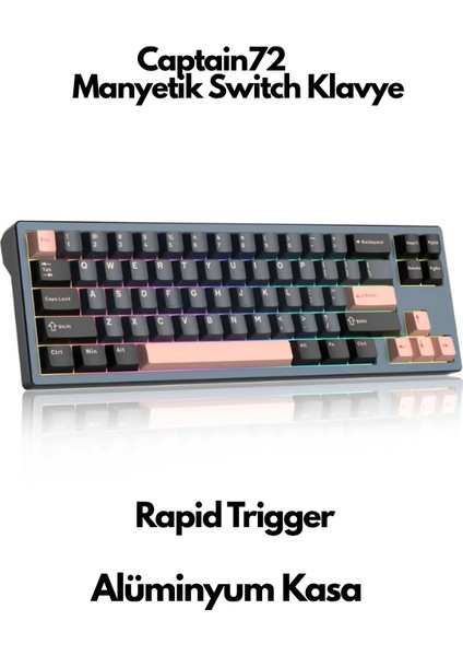 CAPTAIN72 Rapid Trigger Gaming Manyetik Switch Alüminyum Kasa Magegee Oyuncu Klavye Hall Effect