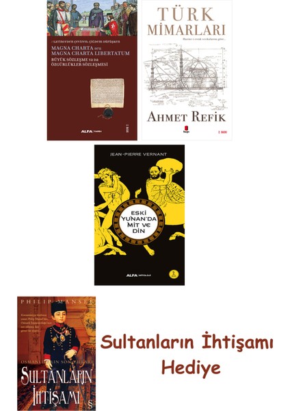 Büyük Sözleşme Ya Da Özgürlükler Sözleşmesi + Türk Mimarları + E... + Sultanların Ihtişamı