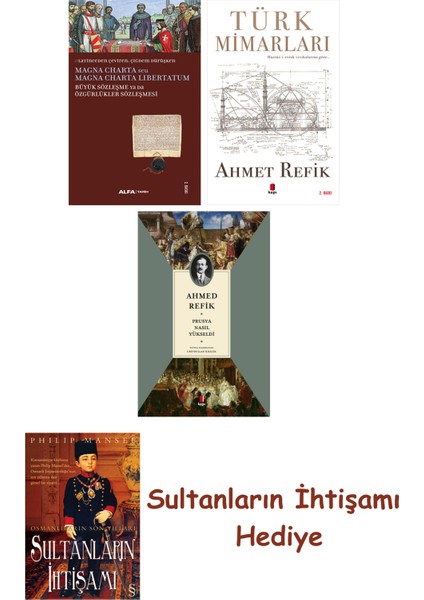 Büyük Sözleşme Ya Da Özgürlükler Sözleşmesi + Türk Mimarları + P... + Sultanların Ihtişamı