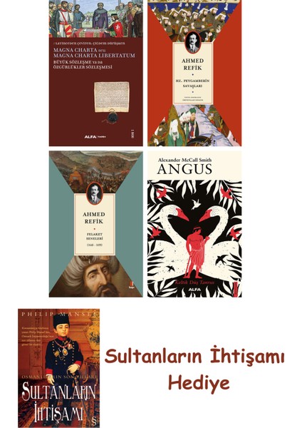 Büyük Sözleşme Ya Da Özgürlükler Sözleşmesi + Hz. Peygamberin Sa... + Sultanların Ihtişamı