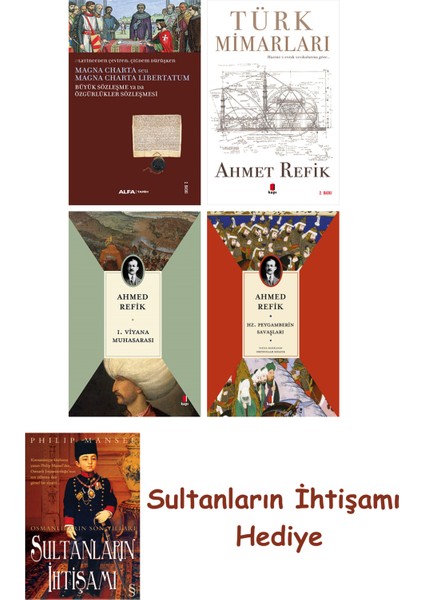 Büyük Sözleşme Ya Da Özgürlükler Sözleşmesi + Türk Mimarları + 1... + Sultanların Ihtişamı