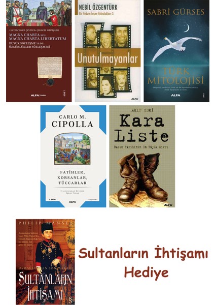 Büyük Sözleşme Ya Da Özgürlükler Sözleşmesi + Unutulmayanlar + T... + Sultanların Ihtişamı