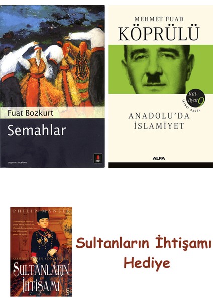 Semahlar + Mehmet Fuad Köprülü Külliyatı 9 + Her Şeyin Anlamı