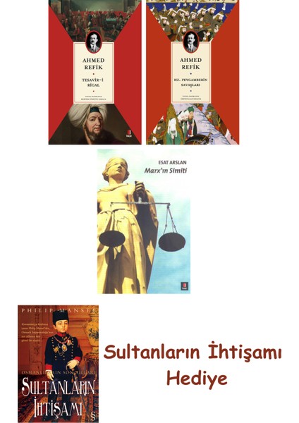 Tesavir-I Rical + Hz. Peygamberin Savaşları + Marx'ın Simiti + H... + Sultanların Ihtişamı