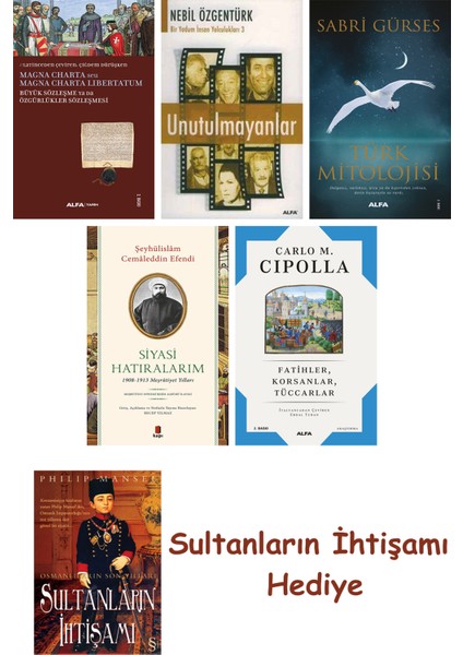 Büyük Sözleşme Ya Da Özgürlükler Sözleşmesi + Unutulmayanlar + T... + Sultanların Ihtişamı