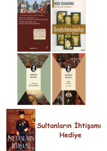 Büyük Sözleşme Ya Da Özgürlükler Sözleşmesi + Unutulmayanlar + 1... + Sultanların Ihtişamı