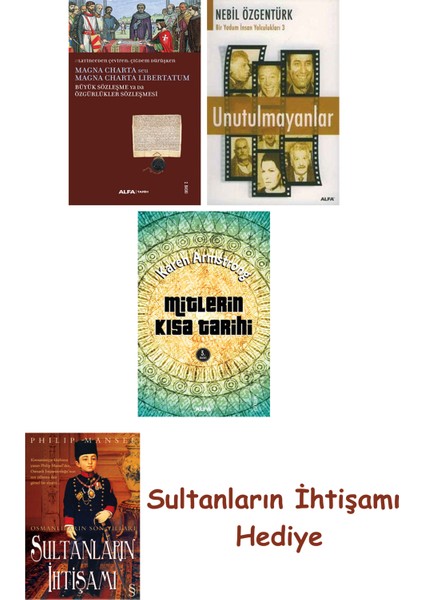 Büyük Sözleşme Ya Da Özgürlükler Sözleşmesi + Unutulmayanlar + M... + Sultanların Ihtişamı