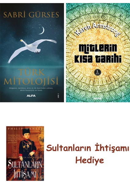 Türk Mitolojisi + Mitlerin Kısa Tarihi + Her Şeyin Anlamı