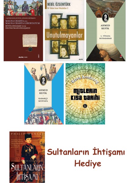Büyük Sözleşme Ya Da Özgürlükler Sözleşmesi + Unutulmayanlar + 1... + Sultanların Ihtişamı