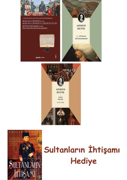 Büyük Sözleşme Ya Da Özgürlükler Sözleşmesi + 1. Viyana Muhasara... + Sultanların Ihtişamı