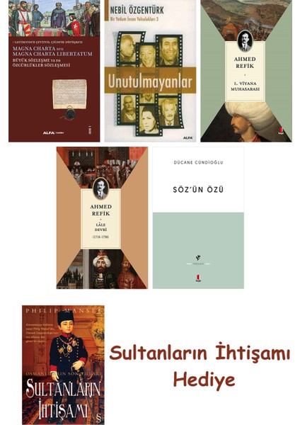 Büyük Sözleşme Ya Da Özgürlükler Sözleşmesi + Unutulmayanlar + 1... + Sultanların Ihtişamı