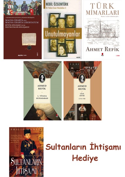 Büyük Sözleşme Ya Da Özgürlükler Sözleşmesi + Unutulmayanlar + T... + Sultanların Ihtişamı