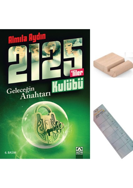 Geleceğin Anahtarı - Rauf ve 2125'LILER Kulübü / Almila Aydın / Ortaokul Hikaye +Tablet Tutucu