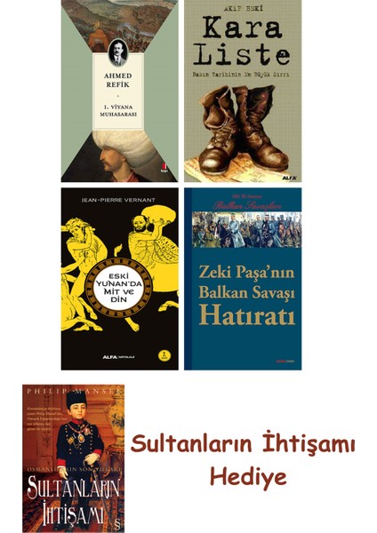 1. Viyana Muhasarası + Kara Liste + Eski Yunan'da Mit ve Din + Z... + Sultanların Ihtişamı