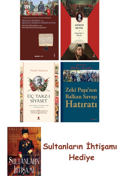 Büyük Sözleşme Ya Da Özgürlükler Sözleşmesi + Tesavir-I Rical + ... + Sultanların Ihtişamı