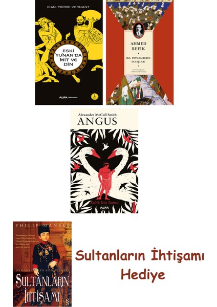 Eski Yunan'da Mit ve Din + Hz. Peygamberin Savaşları + Angus + H... + Sultanların Ihtişamı