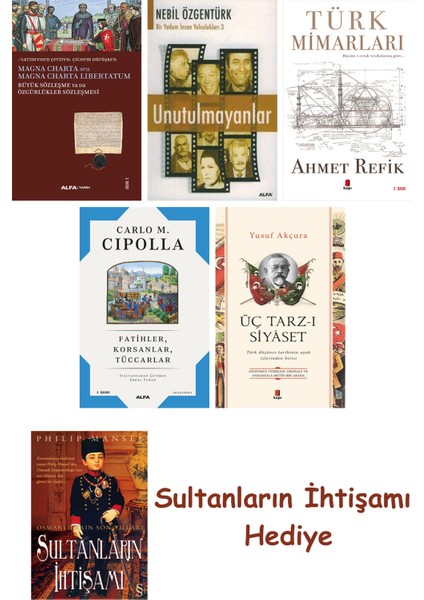 Büyük Sözleşme Ya Da Özgürlükler Sözleşmesi + Unutulmayanlar + T... + Sultanların Ihtişamı