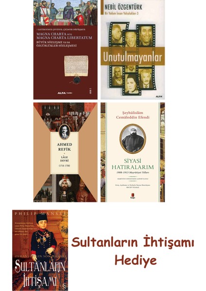Büyük Sözleşme Ya Da Özgürlükler Sözleşmesi + Unutulmayanlar + L... + Sultanların Ihtişamı