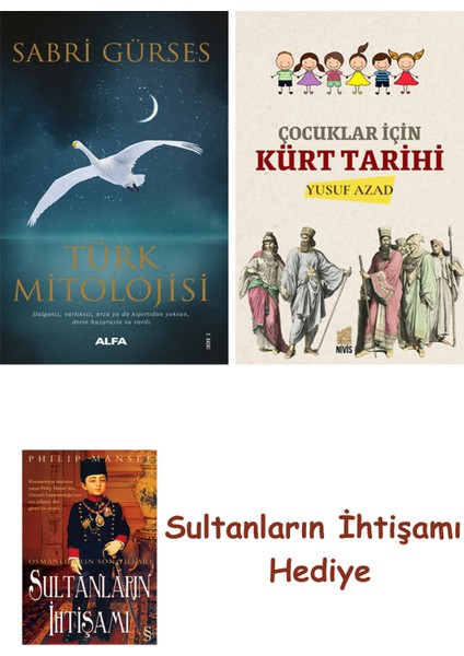 Türk Mitolojisi + Çocuklar Için Kürt Tarihi + Her Şeyin Anlamı