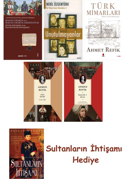 Büyük Sözleşme Ya Da Özgürlükler Sözleşmesi + Unutulmayanlar + T... + Sultanların Ihtişamı