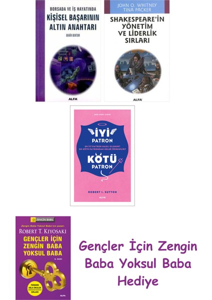 Kişisel Başarının Altın Anahtarı + Shakespeare'in Yönetim ve Liderlik Sırları + Iyi Patron Kötü P...