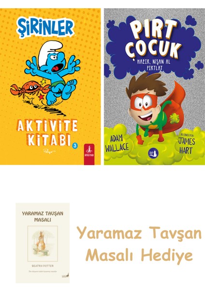 Şirinler - Aktivite Kitabı 3 + Pırt Çocuk 2 - Hazır, Nişan Al Fırlat + Yaramaz Tavşan Masalı