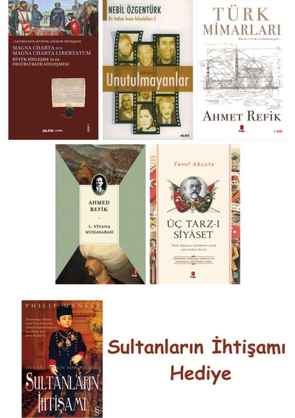 Büyük Sözleşme Ya Da Özgürlükler Sözleşmesi + Unutulmayanlar + T... + Sultanların Ihtişamı