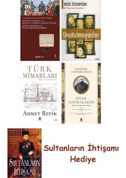 Büyük Sözleşme Ya Da Özgürlükler Sözleşmesi + Unutulmayanlar + T... + Sultanların Ihtişamı
