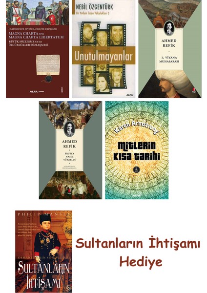 Büyük Sözleşme Ya Da Özgürlükler Sözleşmesi + Unutulmayanlar + 1... + Sultanların Ihtişamı