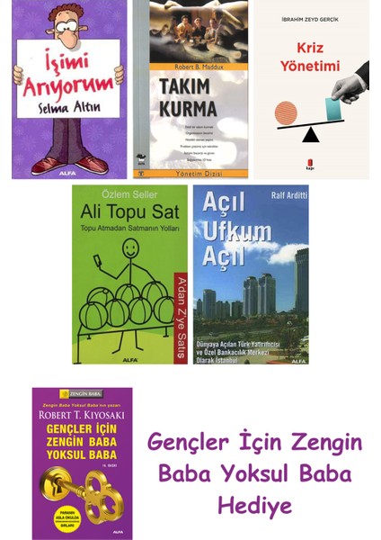 Işimi Arıyorum + Takım Kurma + Kriz Yönetimi + Ali Topu Sat + Açıl Ufkum Açıl