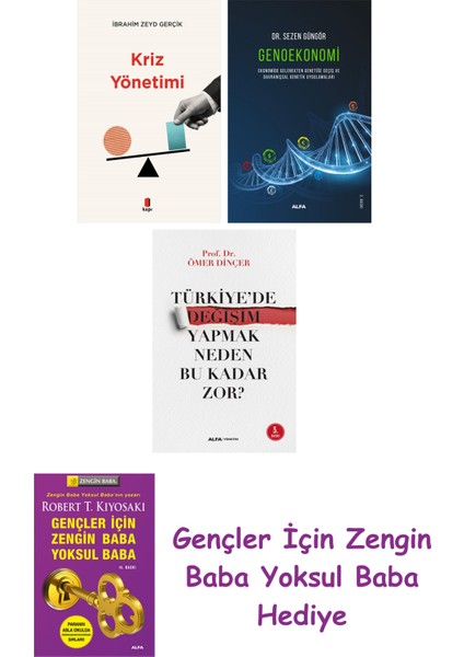 Kriz Yönetimi + Genoekonomi + Türkiye'de Değişim Yapmak Neden Bu Kadar Zor?